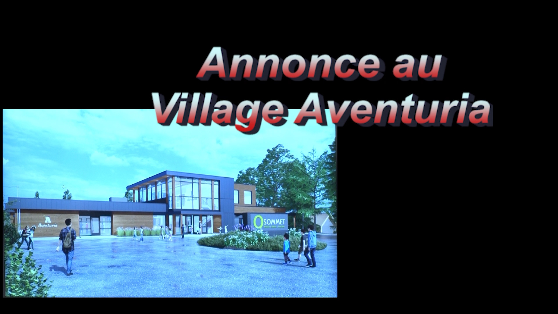 Annonce au Village Aventuria
