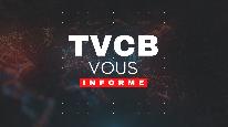 TVCB vous informe du 14 mars 2023